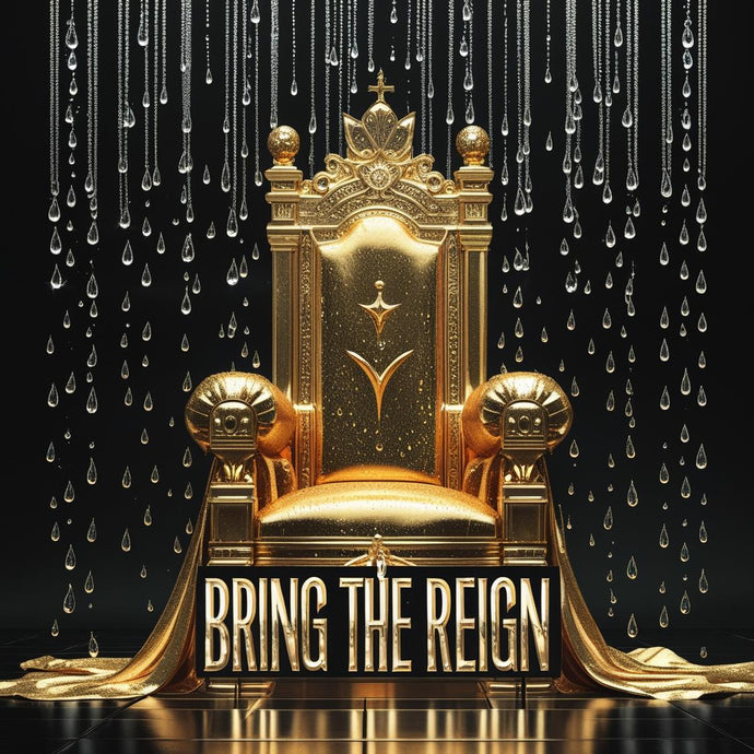 Bring The Reign