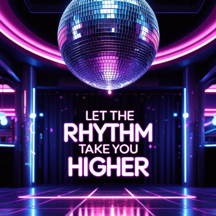 Let the Rhythm take you Higher
