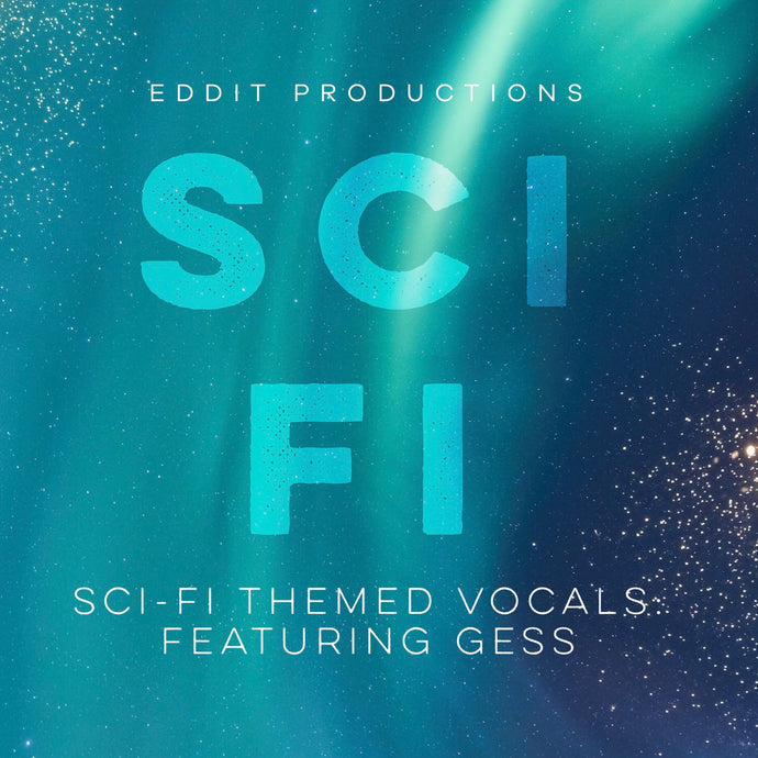 Sci-Fi Vocals ft. GESS